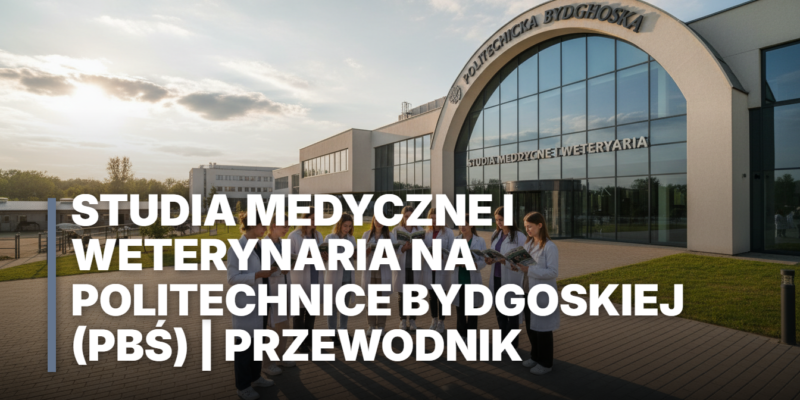 Nowoczesny kampus Politechniki Bydgoskiej PBŚ w Bydgoszczy. Studia medyczne i weterynaria to nowe kierunki kształcenia kadr dla biznesu i nauki w regionie.