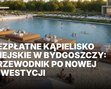 Nowoczesne bezpłatne kąpielisko miejskie w Bydgoszczy: piaszczysta plaża, drewniane pomosty i błękitna woda. Nowa inwestycja w złotym świetle zachodu słońca.
